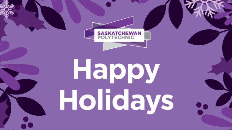Sask Polytech 2022 Holiday Closure